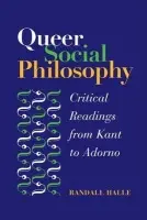 Queer Social Philosophy - Halle, Randall