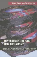 Development Beyond Neoliberalism? - Craig, David Alan a Doug Porter