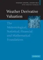 Weather Derivative Valuation - Jewson, Stephen a Brix, Anders