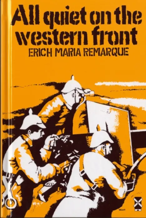 All Quiet on the Western Front - Remarque, Erich Maria