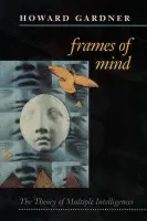 Frames of Mind - Gardner, Howard