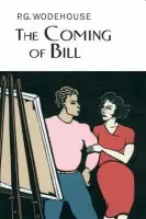 Coming Of Bill - Wodehouse, P.G.