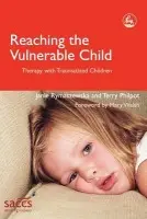 Reaching the Vulnerable Child - Philpot, Terry