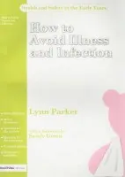 How to Avoid Illness and Infection - Parker