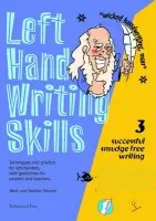 Left Hand Writing Skills - Stewart, Mark a Stewart, Heather