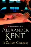 In Gallant Company - Kent, Alexander