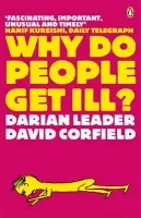 Why Do People Get Ill? - Leader, Darian a Corfield, David