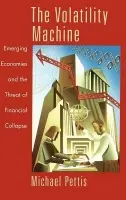 Volatility Machine - Pettis, Michael (Adjunct Professor, Adjunct Professor, Columbia University)