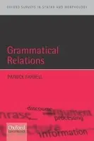Grammatical Relations - Farrell, Patrick (, University of California, Davis)