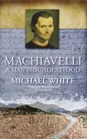 Machiavelli - White, Michael