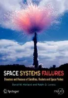 Space Systems Failures - Harland, David M. a Lorenz, Ralph