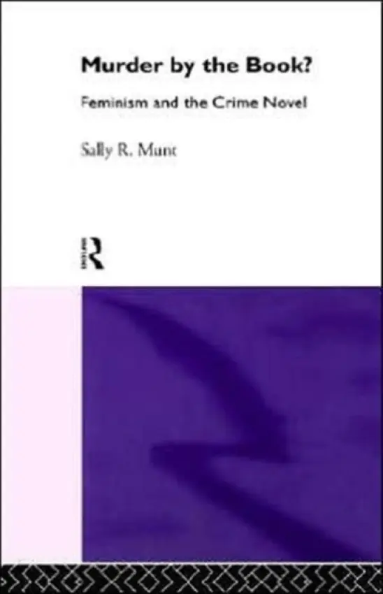 Murder by the Book? - Munt, Sally Rowena