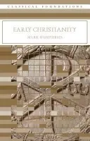 Early Christianity - Humphries, Mark (National University of Ireland, Maynooth, Ireland)