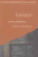 Toleration - McKinnon, Catriona (University of Exeter, UK)