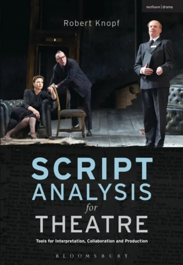 Script Analysis for Theatre - Knopf, Professor Robert (University at Buffalo/SUNY, USA)
