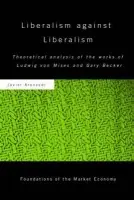Liberalism against Liberalism - Aranzadi, Javier (Universidad Autonoma de Madrid, Spain)