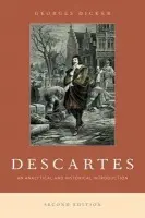 Descartes - Dicker, Georges (, Professor and Chair of the Philosophy Department, The College at Brockport, State University of New York)