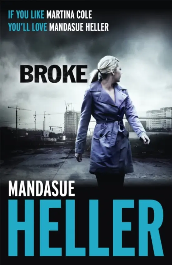 Broke - Heller, Mandasue