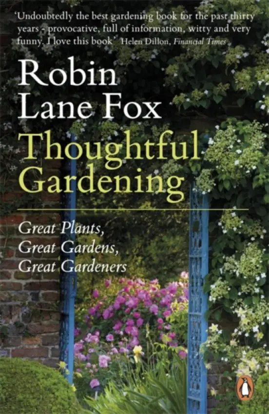 Thoughtful Gardening - Lane Fox, Robin