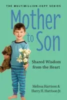 Mother to Son - Harrison, Melissa a Harrison, Harry H., Jr.