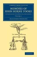 Memoirs of John Horne Tooke: Volume 1 - Stephens, Alexander