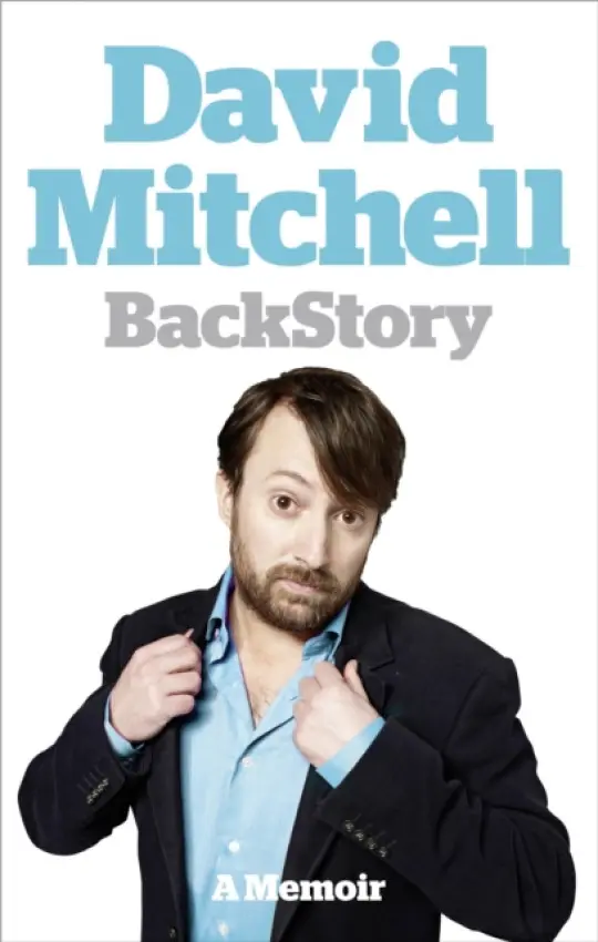David Mitchell: Back Story - Mitchell, David