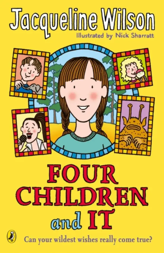 Four Children and It - Wilson, Jacqueline
