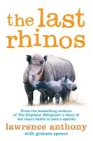 Last Rhinos - Anthony, Lawrence a Spence, Graham