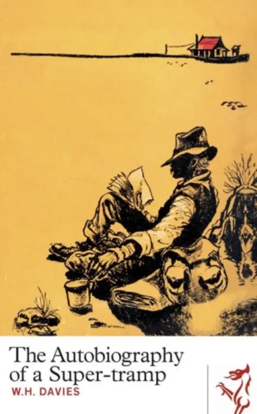 Autobiography of a Super-tramp - Davies, W. H.