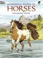 Wonderful World of Horses Coloring Book - John Green