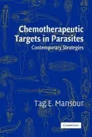 Chemotherapeutic Targets in Parasites - Mansour, Tag E. (Stanford University, California)