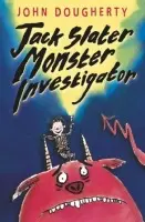 Jack Slater, Monster Investigator - Dougherty, John