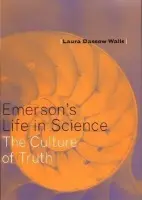 Emerson's Life in Science - Walls, Laura Dassow