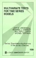 Multivariate Tests for Time Series Models - Cromwell, Jeffrey B. a Labys, Walter C. a Hannan, Michael J. a Terraza, Michel