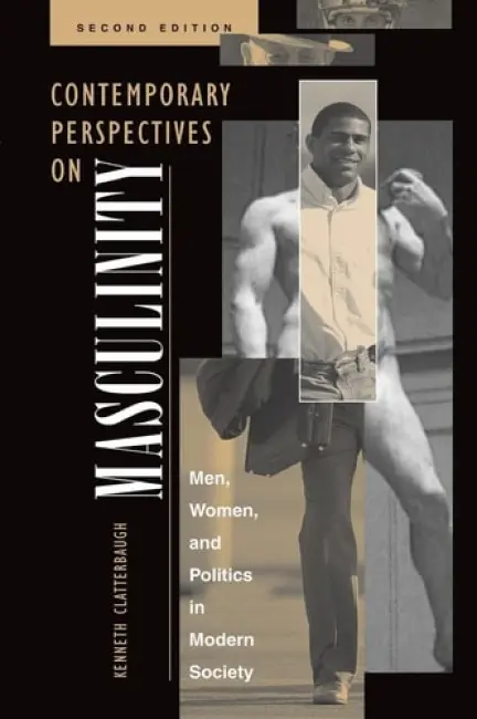 Contemporary Perspectives On Masculinity - Clatterbaugh, Ken