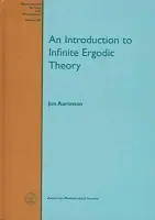 Introduction to Infinite Ergodic Theory - Aaronson, Jon