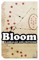 Kabbalah and Criticism - Bloom, Harold