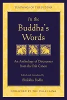 In the Buddha's Words - Bodhi, Bhikkhu