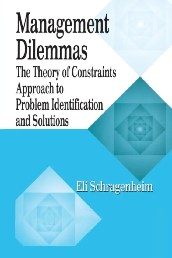 Management Dilemmas - Schragenheim, Eli