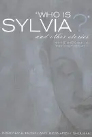 Who Is Sylvia? and Other Stories - Peven, Dorothy E. a Shulman, Bernard H.