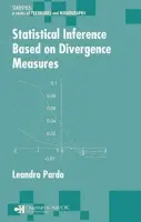 Statistical Inference Based on Divergence Measures - Pardo, Leandro