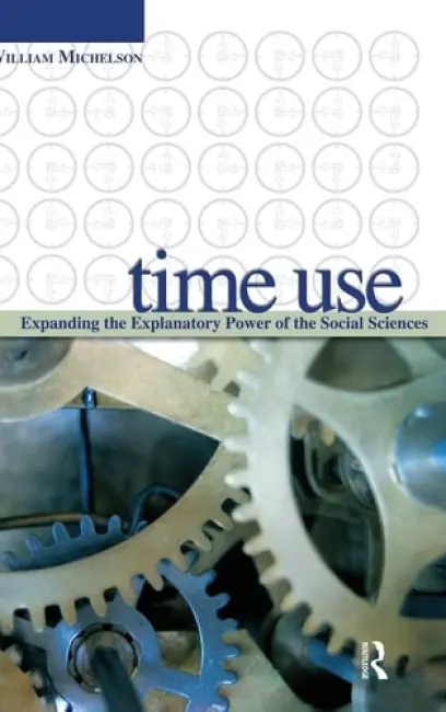 Time Use - Michelson, William H.