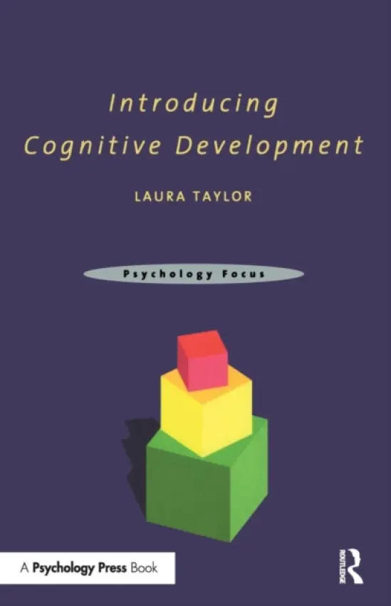 Introducing Cognitive Development - Taylor, Laura