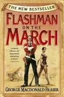 Flashman on the March - Fraser, George MacDonald