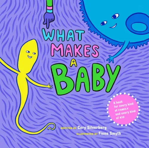 What Makes a Baby - Silverberg, Cory
