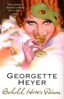 Behold, Here's Poison - Heyer, Georgette