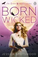 Born Wicked - Spotswood, Jessica