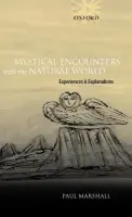 Mystical Encounters with the Natural World - Marshall, Paul (Independent scholar)