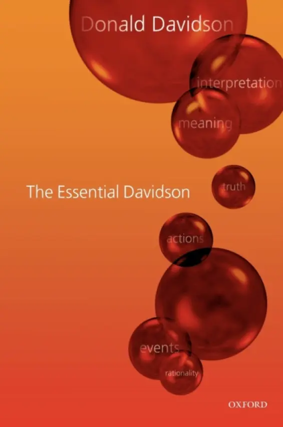 Essential Davidson - Davidson, Donald ((1917-2003) formerly University of California, Berkeley)