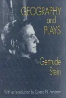 Geography and Plays - Stein, Gertrude
